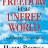 Harry Browne – How I Found Freedom In An Unfree World