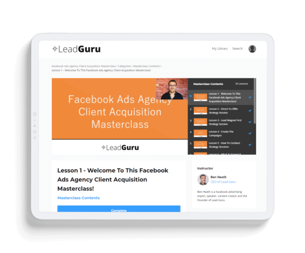 Ben Heath – Facebook Ads Agency Client Acquisition Masterclass