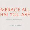 Jeff Carreira – Embrace All That You Are