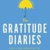 Janice Kaplan – The Gratitude Diaries