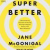 Jane Mcgonigal – Superbetter