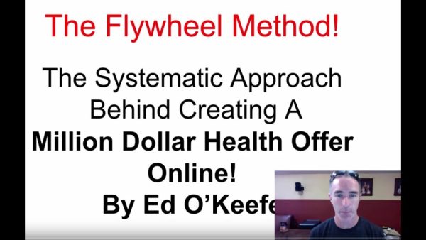 Ed O’keefe – Million Dollar Health Offer Masterclass