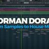 Faderpro – Norman Doray From Samples To House Music