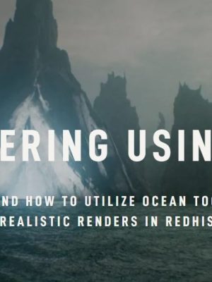 Rebelway – Ocean Rendering Using Redshift