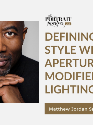 Matthew Jordan Smith – Defining Your Style With Aperture, Modifiers And Lighting