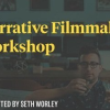 Seth Worley – Narrative Filmmaking Workshop