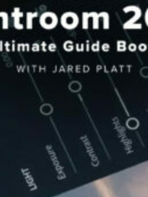 Jared Platt – Adobe Lightroom 2020: The Ultimate Guide Bootcamp