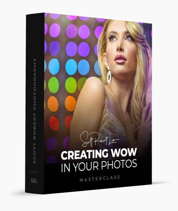 Scott Robert Lim – Creating Wow In Your Photos