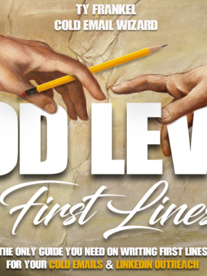 Ty Frankel – God-level First Lines