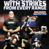 Bas Rutten – Destroying Opponents With Strikes From Every Range