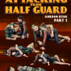 Gordon Ryan – Systematically Attacking From Half Guard