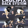 Marcelo Garcia – The Complete Crucifix Back Attack System