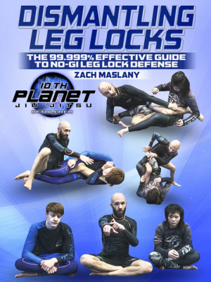 Zach Maslany – Dismantling Leglocks