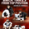 Nicholas Meregali – Unstoppable Back Takes From Top Position