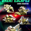 Chris Haueter – The Great Escapes