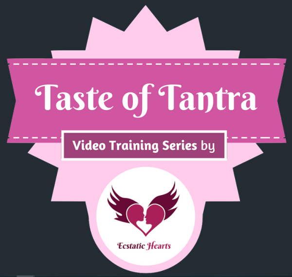 Ecstatic Hearts – Taste Of Tantra