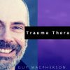 Guy Macpherson – Trauma Therapist 2.0