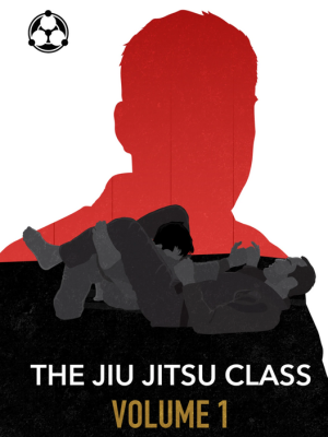 Roy Dean – The Jiu Jitsu Class Volume 1