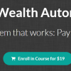 Rick Van Ness – Create Wealth Automatically