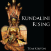 Tom Kenyon – Kundalini Rising