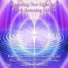 Daben-orin – Packer-roman – Awakening Your Light Body Part 6: Becoming Radiant