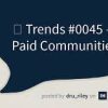 Trendsvc Pro 0045 – Paid Communities