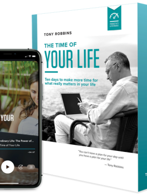 Tony Robbins – Time Of Your Life