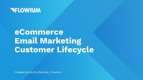 Andriy Boychuk – eCommerce Email Marketing Customer Lifecycle