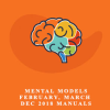 Michael Simmons – Mental Models – February, March & Dec 2018 Manuals