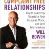 Will Bowen – Complaint Free Relationships