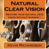 Kevin Richardson – Natural Clear Vision