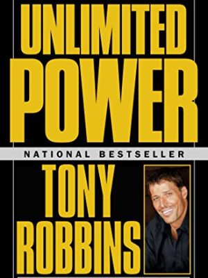 Anthony Robbins – Unlimited Power: The New Science of Personal Achievement