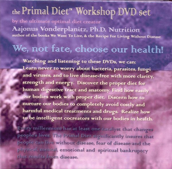 Aajonus Vonderplanitz – Primal Diet Workshop