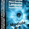 Advanced Mind-Bending Language Hypnotherapy Videos