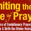 Andrew Harvey – Igniting the Flame of Prayer