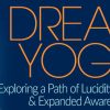 Andrew Holecek – Dream Yoga