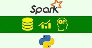 Apache Spark 2.0 + Python DO Big Data Analytics & ML