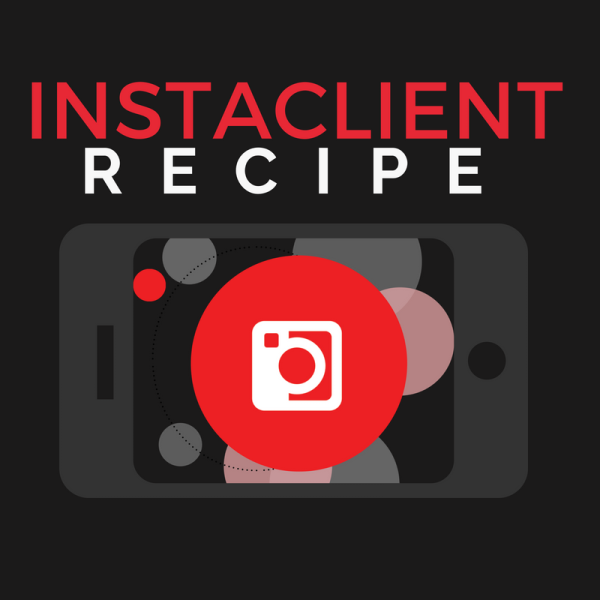 Ben Adkins – Insta Client Recipe