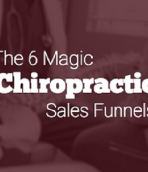 Ben Adkins – The 6 Magic Chiropractic Funnels Platinum