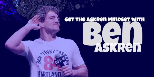 Ben Askren – Askren Mindset