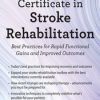 Benjamin White – 2-Day: Certificate in Stroke Rehabilitation