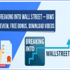 Breaking Into Wall Street – BIWS Premium With Bonus Pack!!!