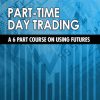 Bubba – Part-Time Day Trading Courses