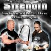 Bud Jeffries and Logan Christopher – Feats of Strength: How to Train and Perform Like an Oldtime Strongman