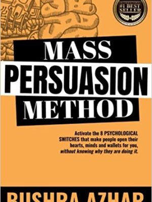 Bushra Azhar – Mass Persuasion Method