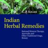 C.P. Khare (Editor) – Indian Herbal Remedies – Rational Western Therapy – Ayurvedic and Other Traditional Usage – Botany