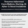 Carrie Steiner – Trauma-Informed Care Before