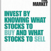 Charles D.Kirkpatrick – Investing By Knowing What Stocks to Buy and What Stocks to Sell