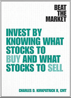 Charles D.Kirkpatrick – Investing By Knowing What Stocks to Buy and What Stocks to Sell