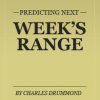 Charles Drummond – Predicting Next Weeks’s Range